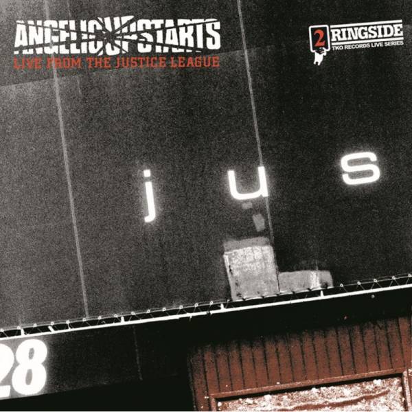 Angelic Upstarts - Live from the Justice League, DoLP