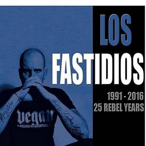 Los Fastidios - 1991 - 2016 (25 Rebel Years), CD
