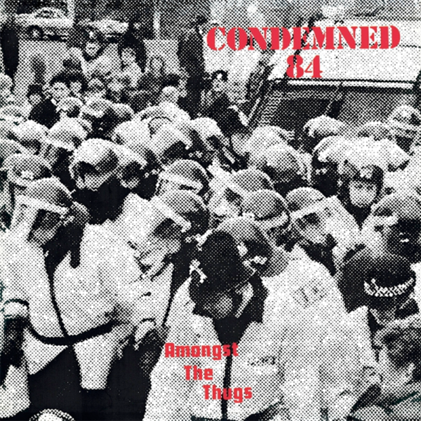 Condemned 84 ‎- Amongst The Thugs, LP Repress '24 color spezial