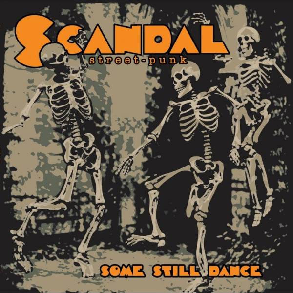 Scandal - Some still Dance, LP lim. 333 versch. Farben