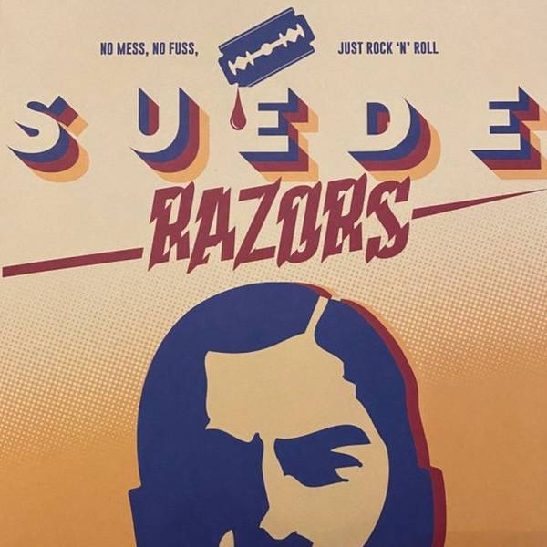 Suede Razors - No Mess, No Fuss, Just Rock'n'Roll, LP lim. 475 solid bluejay