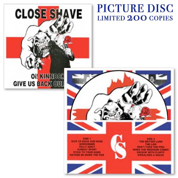 Close Shave ‎- Oi! Kinnock Give Us Back Our Rose, LP Picture lim. 200