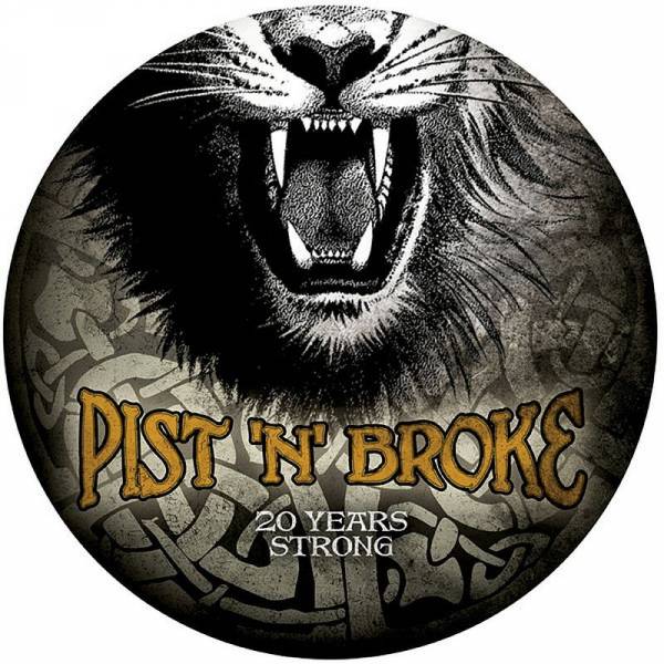 Pist 'n' Broke - 20 Years Strong, Picture LP