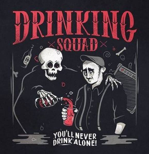 Drinking Squad - You'll never drink alone, 7'' lim. 300 schwarz