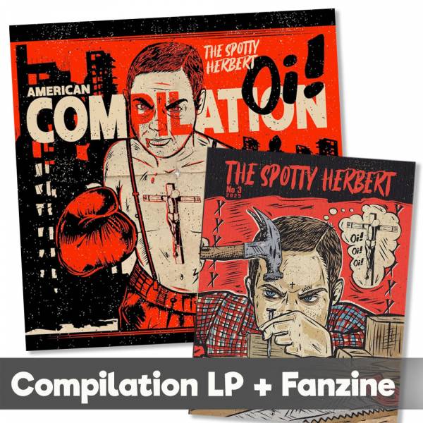 V/A - The Spotty Herbert / American Oi! Compilation, LP + Fanzine lim. 750, verschiedene Farben