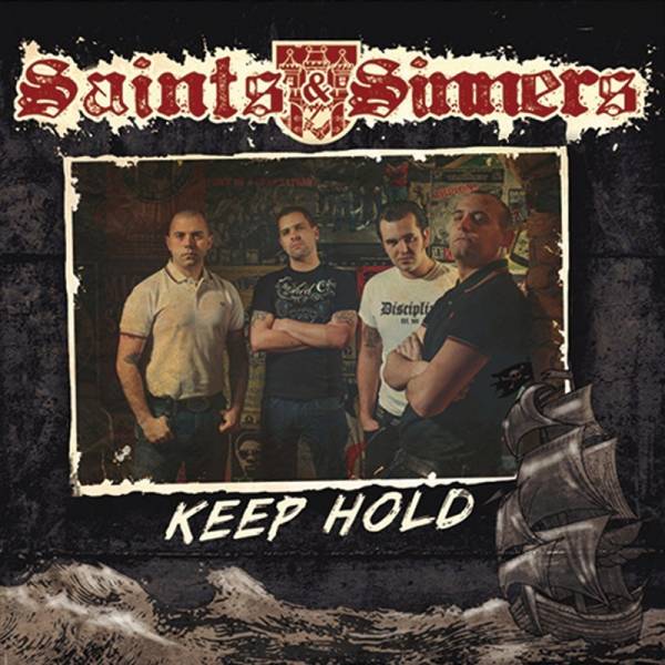 Saints & Sinners - Keep hold, 7" verschiedene Farben