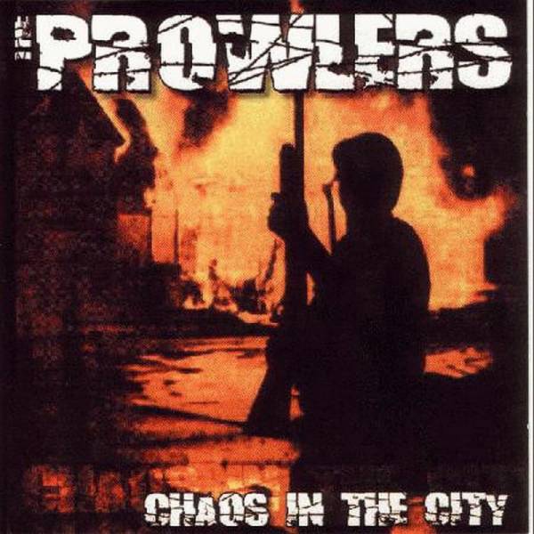 Prowlers, The - Chaos in the City, 7'' lim. verschiedene Farben