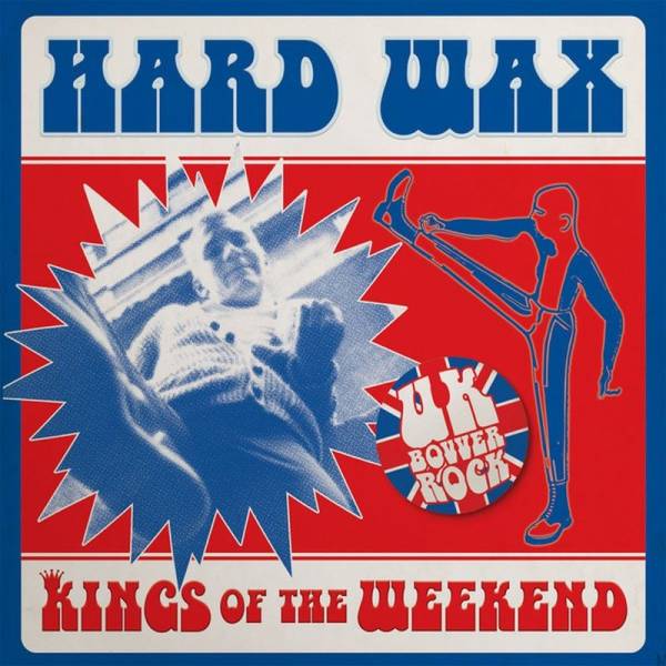 Hard Wax - Kings of the Weekend, 7'' lim. verschiedene Farben