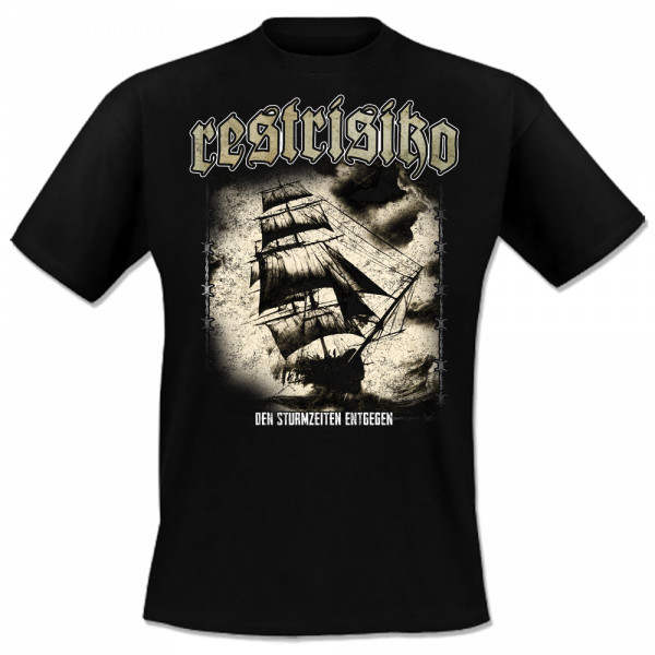 Restrisiko - Den Sturmzeiten entgegen, T-Shirt