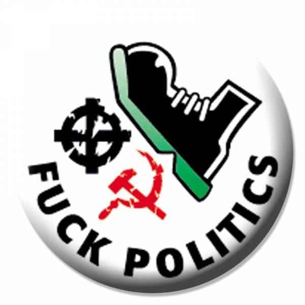 Fuck Politics, Button B051