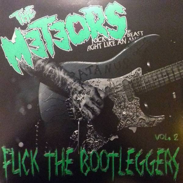 Meteors, The - Fuck the bootleggers Vol. 2, LP lim. 600 green swirl