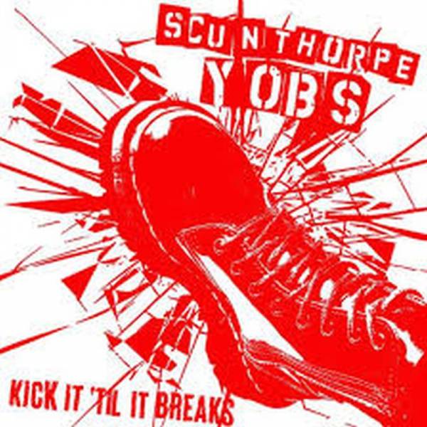 Scunthorpe Yobs - Kick it `till it breaks, LP schwarz translucent Cover rot