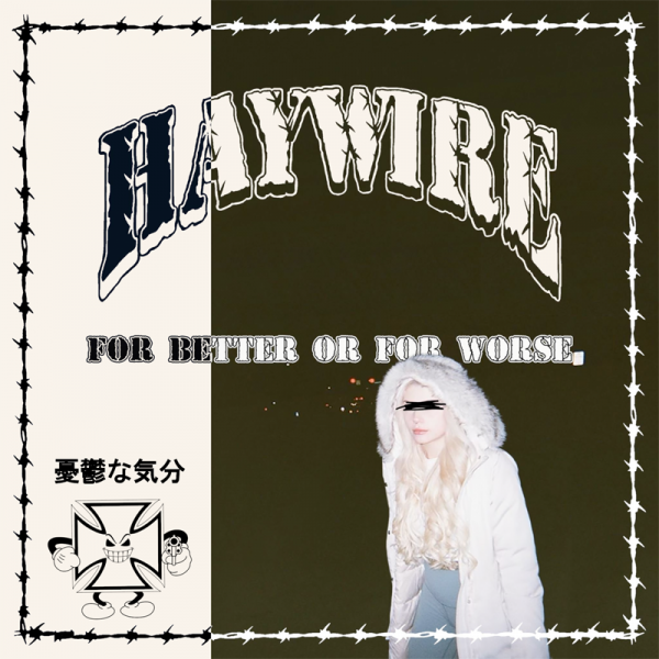 Haywire - For better and for worse, 12" lim. 640, Lionheart Records