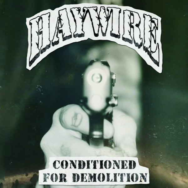 Haywire - Conditioned for demolition, LP schwarz lim. 350