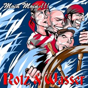 Rotz & Wasser - Moin, Moin!!!, CD Rotz & Wasser - Moin, Moin!!!, CD