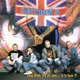 Section 5 ‎– They Think It's All Over... Is It Fuck?! , CD