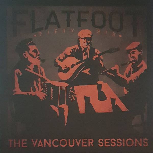 Flatfoot 56 - The Vancouver Sessions, 12'' verschiedene Farben