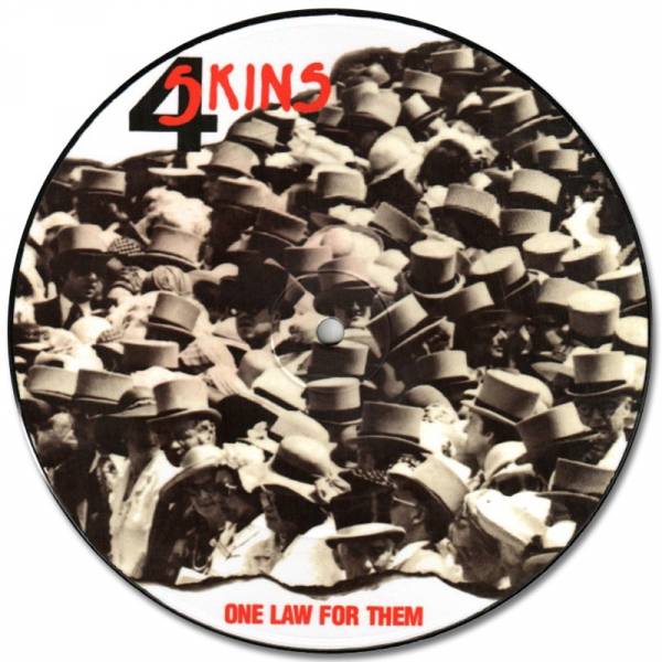 4 Skins - One law for them, 7'' Picture lim. 1000