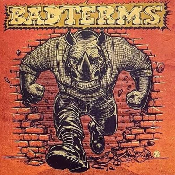 Bad Terms - Rhino, 12" versch. Farben Lionheart Records