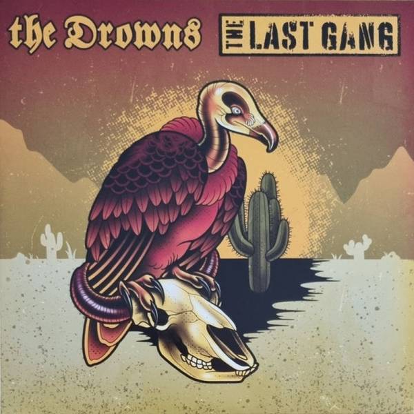 Drowns, The / Last Gang, The - The Drowns / The Last Gang, 7" schwarz