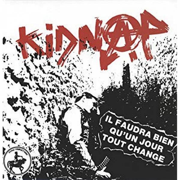 Kidnap - Il Faudra Bien Qu'un Jour Tout Change, LP schwarz