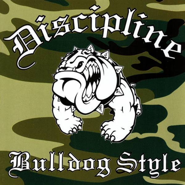 Discipline - Bulldog Style, CD lim. 250 handnummeriert