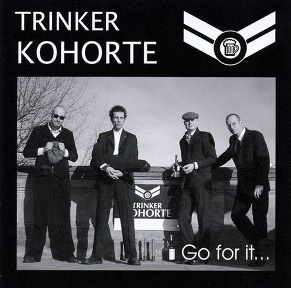 Trinker Kohorte – Go For It..., LP schwarz