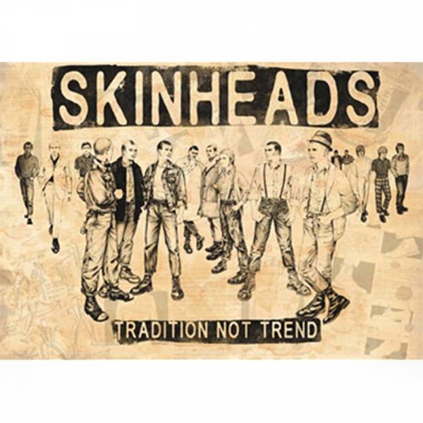 Skinheads - Tradition not trend, Poster A3