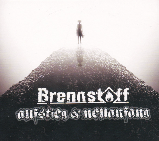 Brennstoff - Aufstieg & Neuanfang, CD Digipack