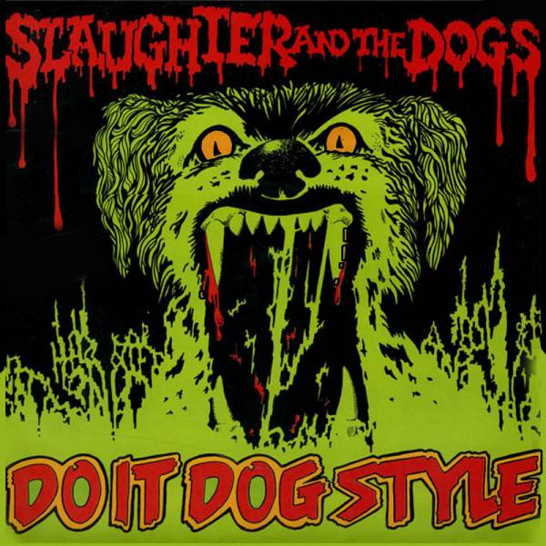 Slaughter And The Dogs - Do it dog style, LP gelb