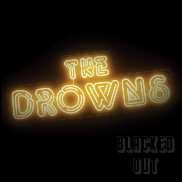 Drowns, The - Blacked out, LP, lim. 2000, verschiedene Farben