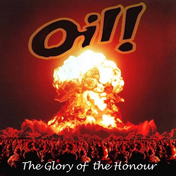 Oil! - The glory of honour, LP schwarz