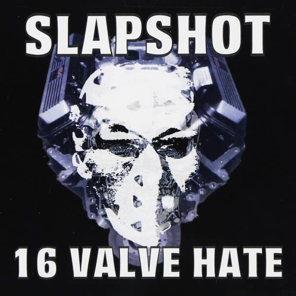 Slapshot - 16 valve hate, CD