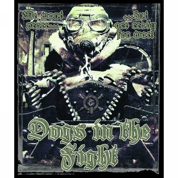 Dogs In The Fight - We want peace... but are ready for war!, CD Digipack